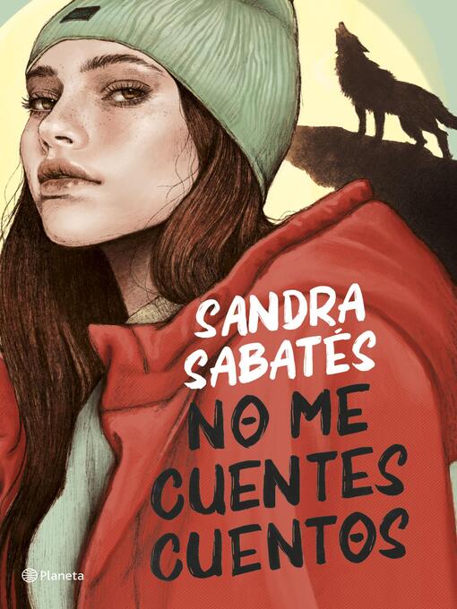 Title details for No me cuentes cuentos by Sandra Sabatés - Available